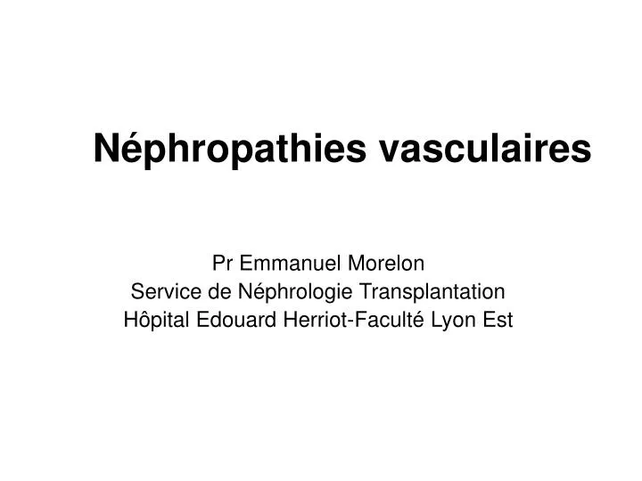 n phropathies vasculaires