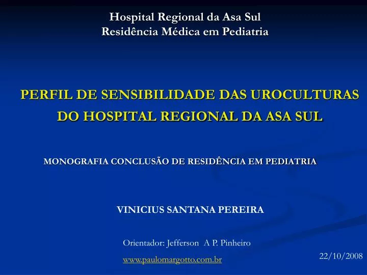 perfil de sensibilidade das uroculturas do hospital regional da asa sul