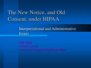 The New Notice, and Old Consent, under HIPAA