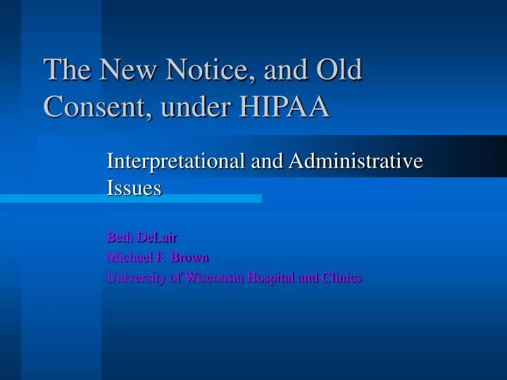 the new notice and old consent under hipaa