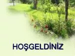 HOŞGELDİNİZ - slide 1