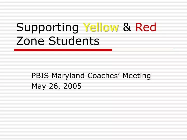supporting yellow red zone students