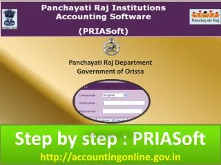 Step by step : PRIASoft http://accountingonline.gov.in