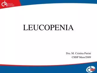 LEUCOPENIA