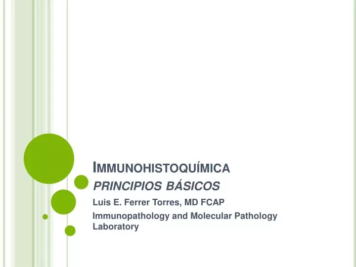 PPT - Immunohistoquímica Principios Básicos PowerPoint Presentation ...