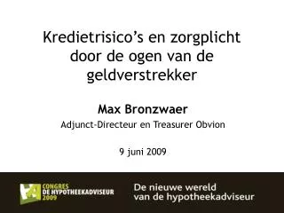 kredietrisico s en zorgplicht door de ogen van de geldverstrekker
