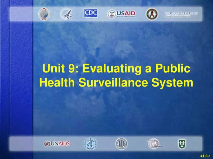 unit 9 evaluating a public health surveillance syste m