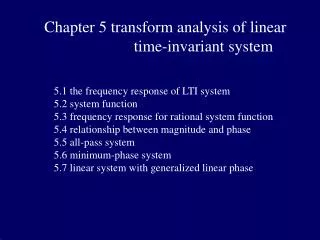 Chapter 5 transform analysis of linear time-invariant system