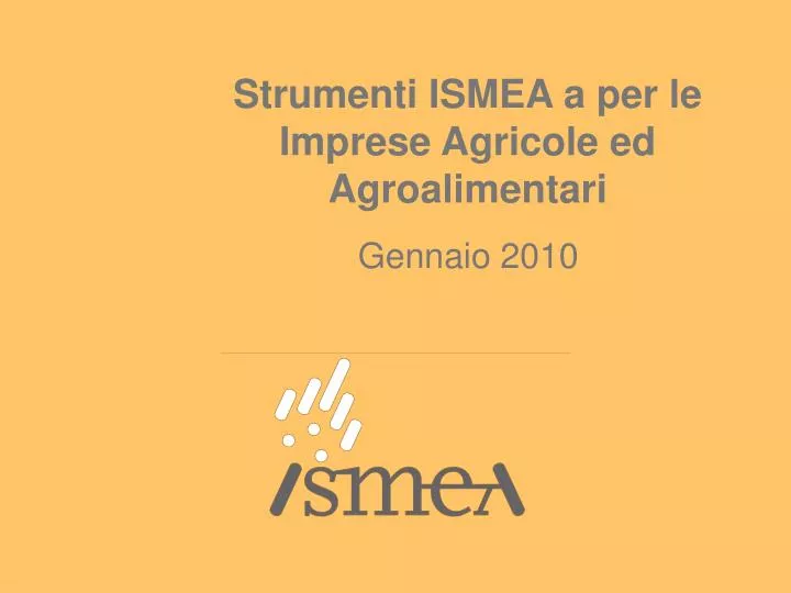 strumenti ismea a per le imprese agricole ed agroalimentari