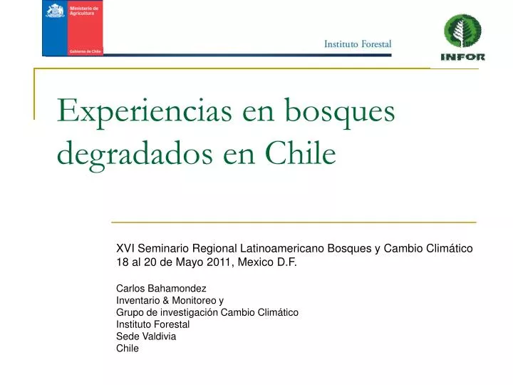 experiencias en bosques degradados en chile