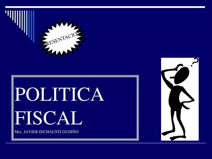 politica fiscal msc javier inchausti gudi o