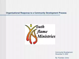 Organisational Response to a Community Development Process
