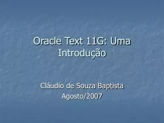 Oracle Text 11G: Uma Introdução