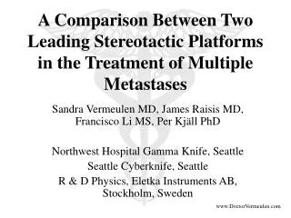 A Comparison Between Two Leading Stereotactic Platforms in the Treatment of Multiple Metastases