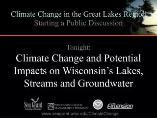 Tonight: Climate Change and Potential Impacts on Wisconsin’s Lakes, Streams and Groundwater
