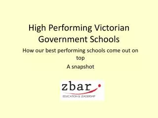 High Performing Victorian Government Schools