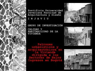 Patrones urbanísticos y arquitectónicos en la Vivienda dirigida a los Sectores de Bajos Ingresos en Bogotá
