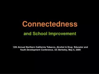 Connectedness and School Improvement