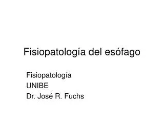 Fisiopatología del esófago