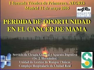 PERDIDA DE OPORTUNIDAD EN EL CANCER DE MAMA