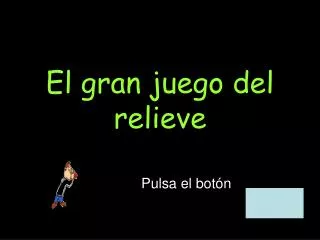 el gran juego del relieve