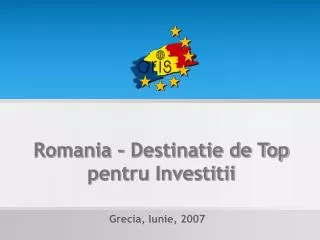 Romania – Destinatie de Top pentru Investitii