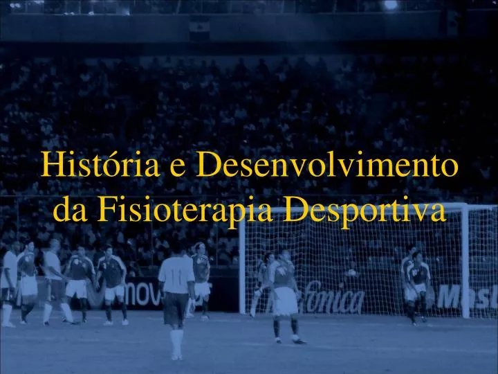 hist ria e desenvolvimento da fisioterapia desportiva