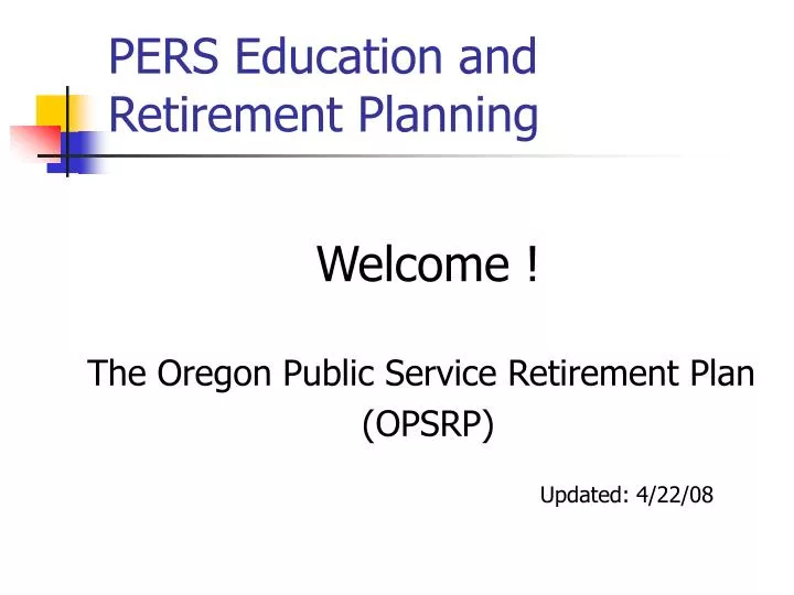pers education and retirement planning