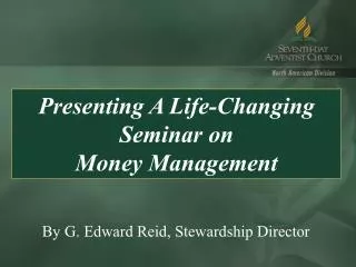 Presenting A Life-Changing Seminar on Money Management