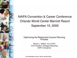 NAIFA Convention &amp; Career Conference Orlando World Center Marriott Resort September 15, 2009