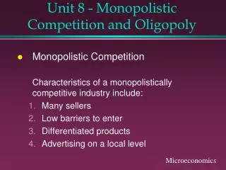 Unit 8 - Monopolistic Competition and Oligopoly