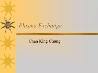 Plasma Exchange