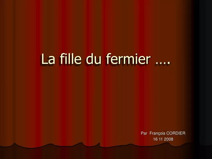 la fille du fermier