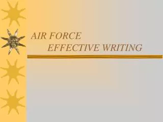 AIR FORCE 	EFFECTIVE WRITING