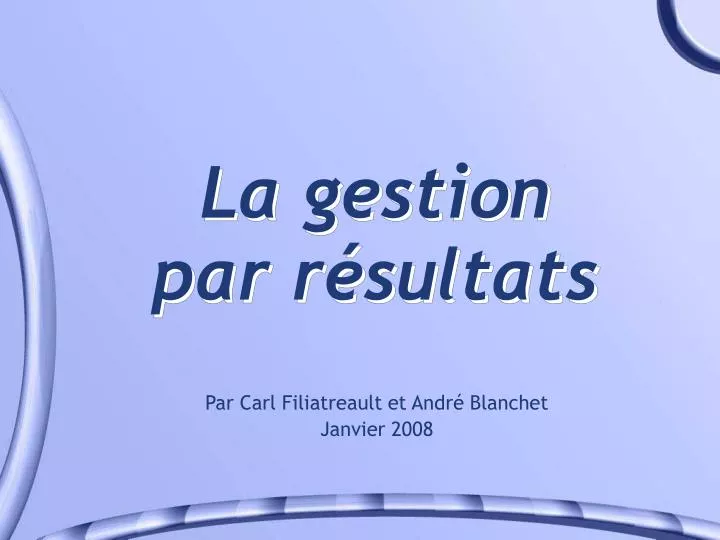 la gestion par r sultats