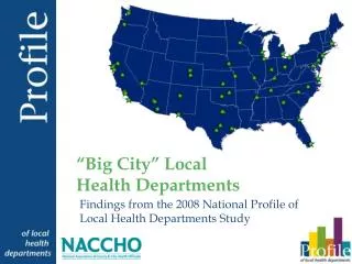 Findings from the 2008 National Profile of Local Health Departments Study