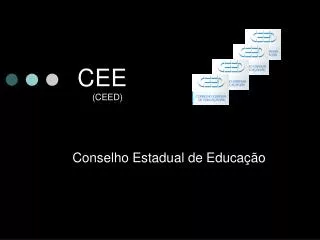 CEE (CEED)
