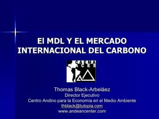 El MDL Y EL MERCADO INTERNACIONAL DEL CARBONO