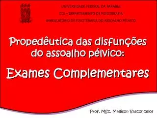 Prof. MSc. Mallison Vasconcelos