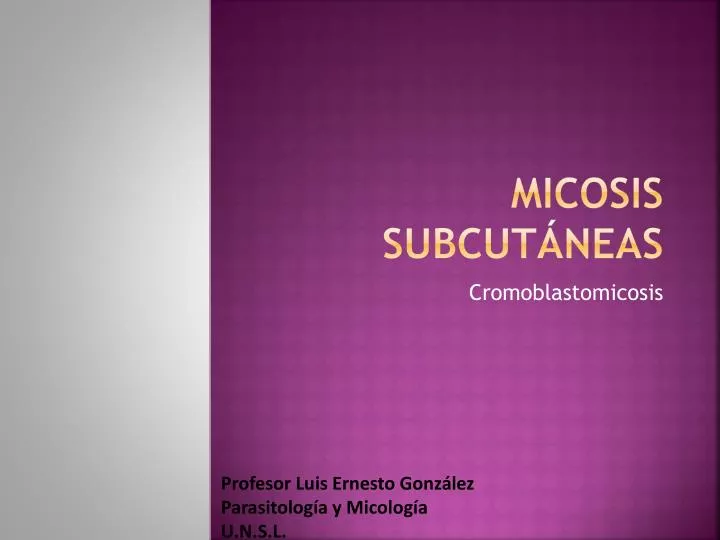 micosis subcut neas