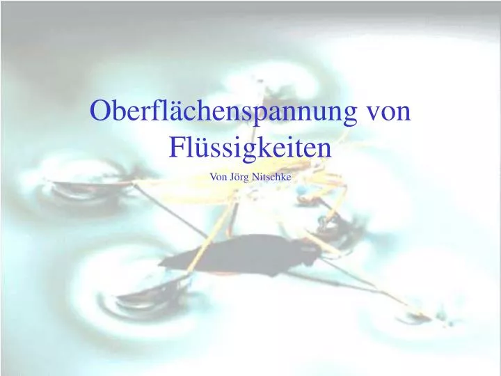 oberfl chenspannung von fl ssigkeiten