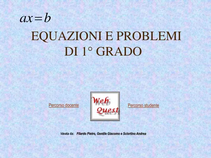 equazioni e problemi di 1 grado