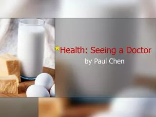 Health: Seeing a Doctor