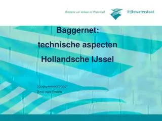 Baggernet: technische aspecten Hollandsche IJssel