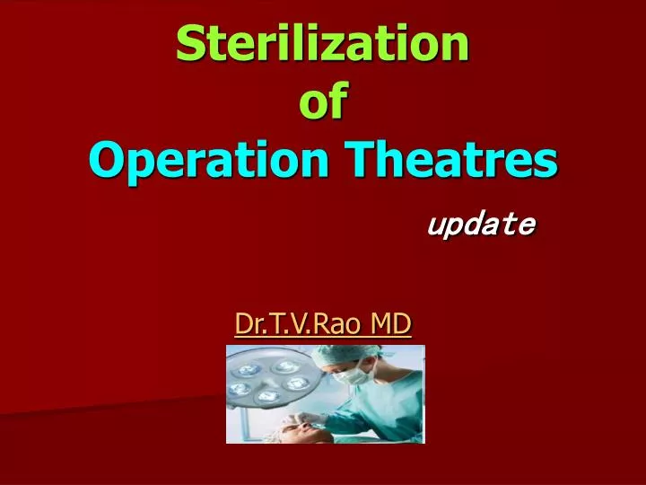 sterilization of operation theatres update