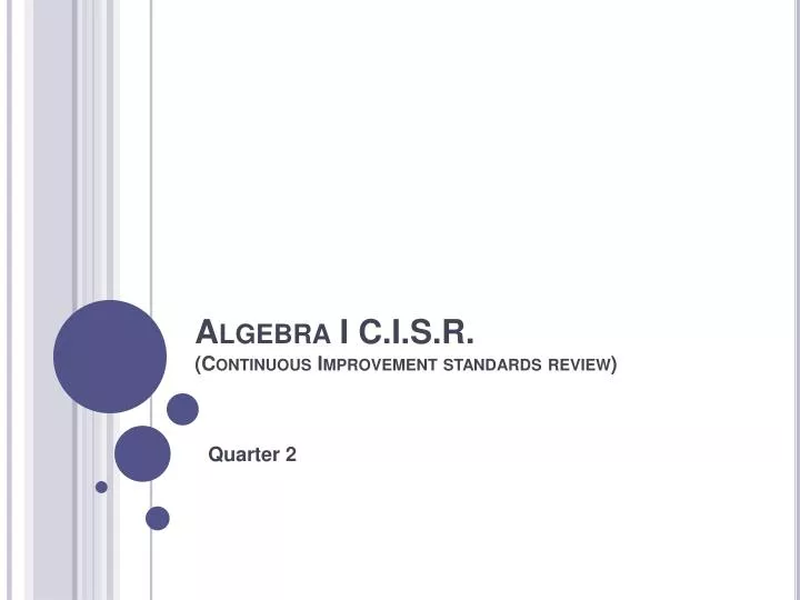 algebra i c i s r continuous improvement standards review