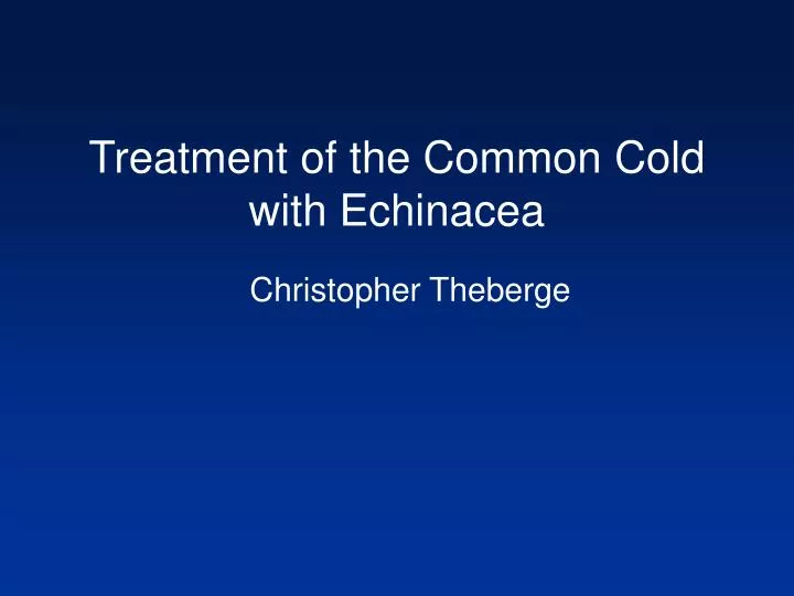 treatment of the common cold with echinacea