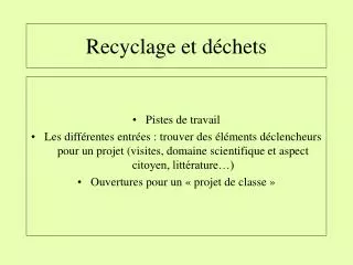 recyclage et d chets
