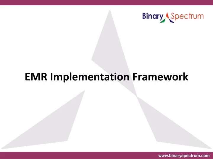 emr implementation framework