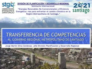TRANSFERENCIA DE COMPETENCIAS AL GOBIERNO REGIONAL METROPOLITANO DE SANTIAGO